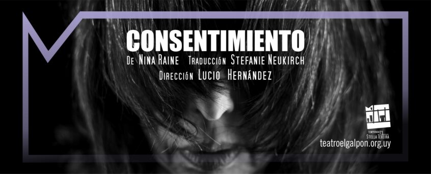 Teatro: “Consentimiento” de Nina Raine – Carve850 | Escucha todo el País